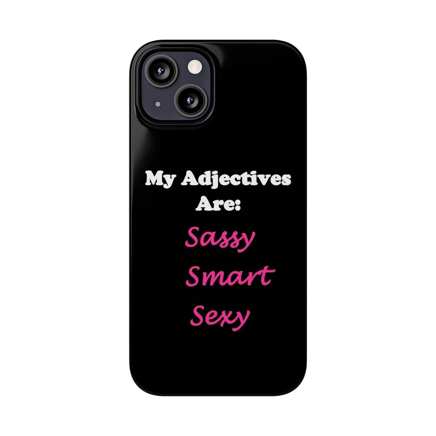 Sassy (Black) - Slim Phone Cases - Better Mode