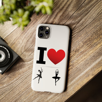 I Heart Dance - Slim Phone Cases