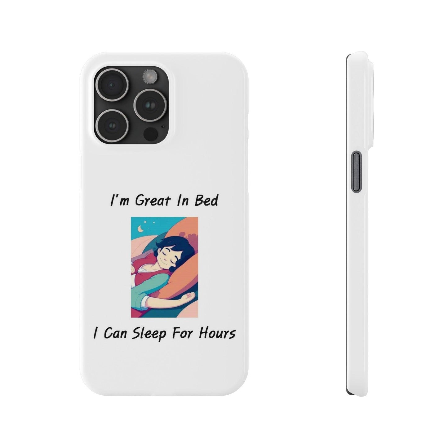 Great In Bed (White) - Slim Phone Cases - Better Mode