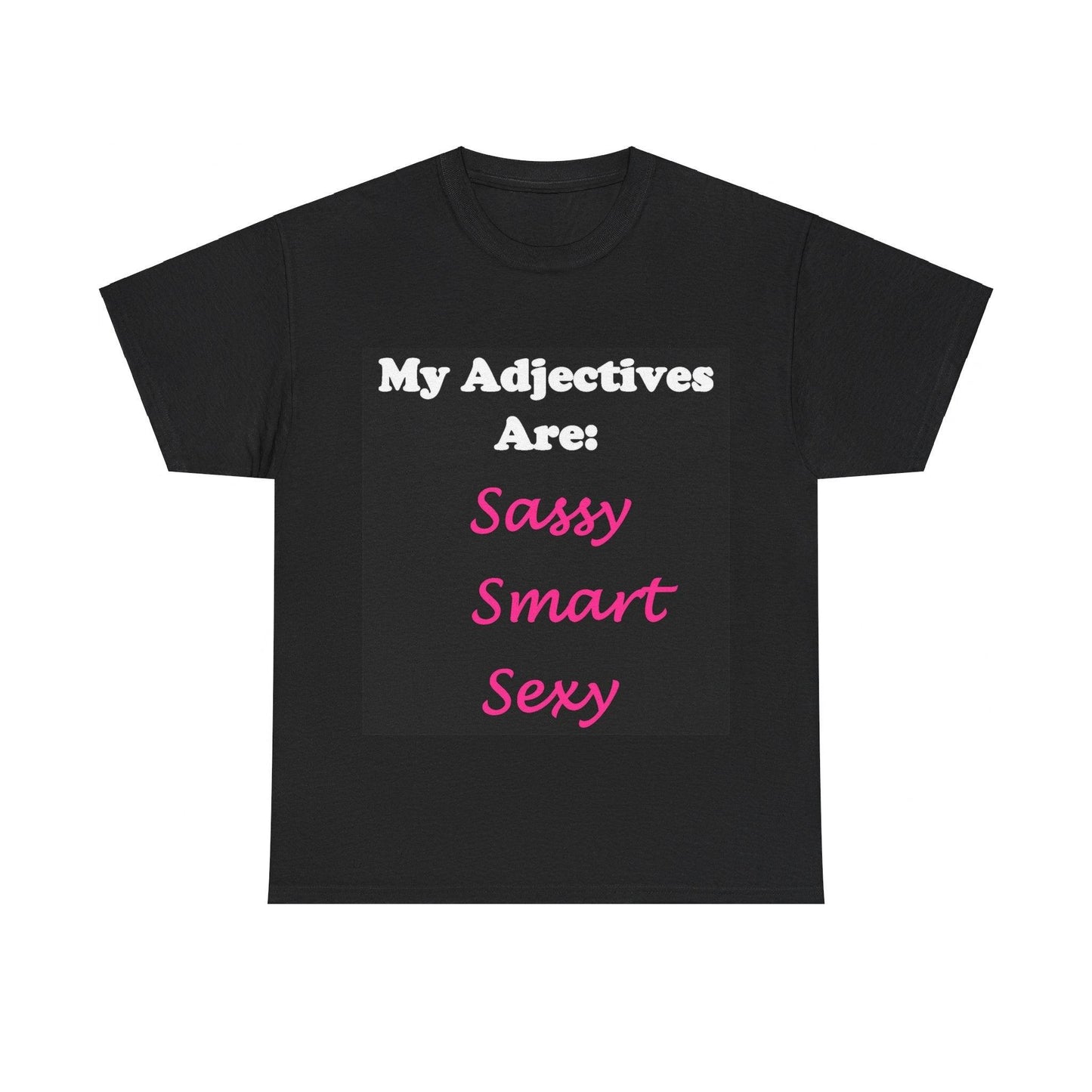 Sassy (Black) - Unisex Heavy Cotton Tee - Better Mode