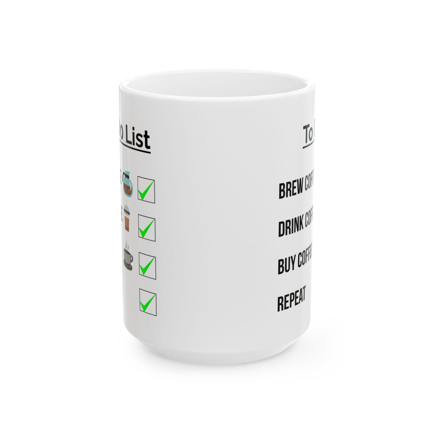 To Do List "Coffee" Ceramic Mug