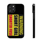 Slim Phone Cases - Short Girl Short Fuse