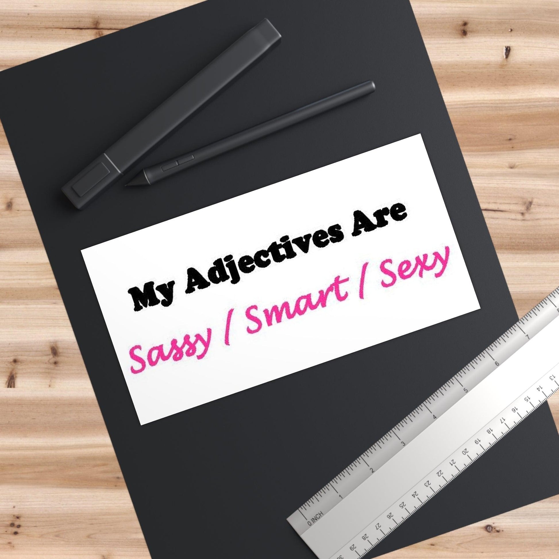 Sassy - Bumper Stickers - Better Mode