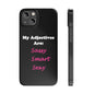 Sassy (Black) - Slim Phone Cases - Better Mode