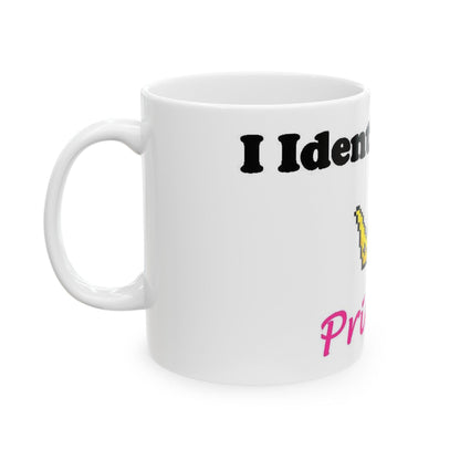 ID Princess (White) - Ceramic Mug, (11oz, 15oz) - Better Mode