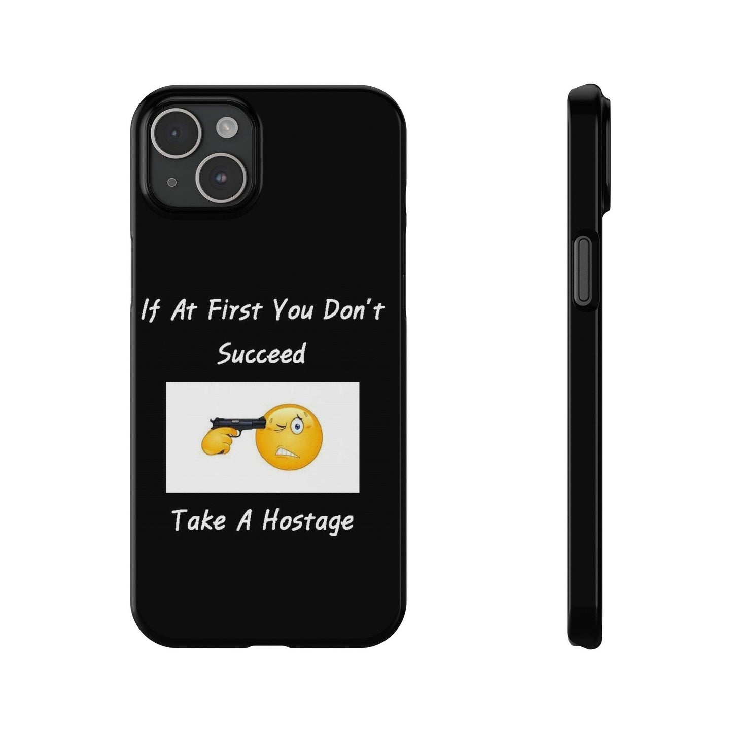 Hostage (Black) - Slim Phone Cases - Better Mode