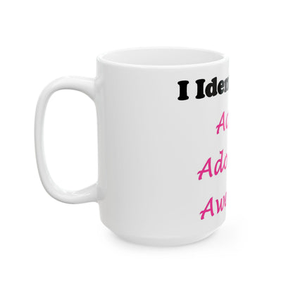 ID Active Adorable Awesome (White) - Ceramic Mug, (11oz, 15oz)