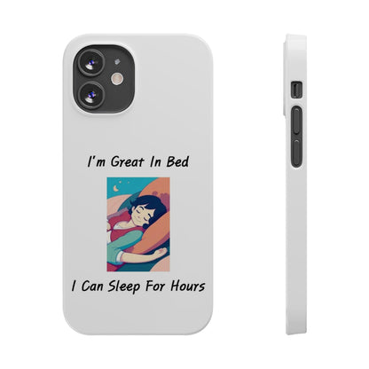 Great In Bed (White) - Slim Phone Cases - Better Mode