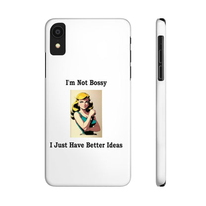 Bossy 1 (White) - Slim Phone Cases - Better Mode