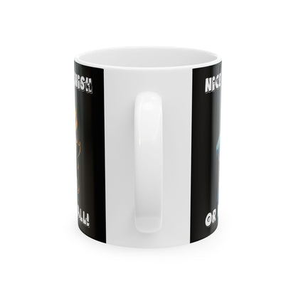 Nice Guys (Black) - Ceramic Mug, (11oz, 15oz)