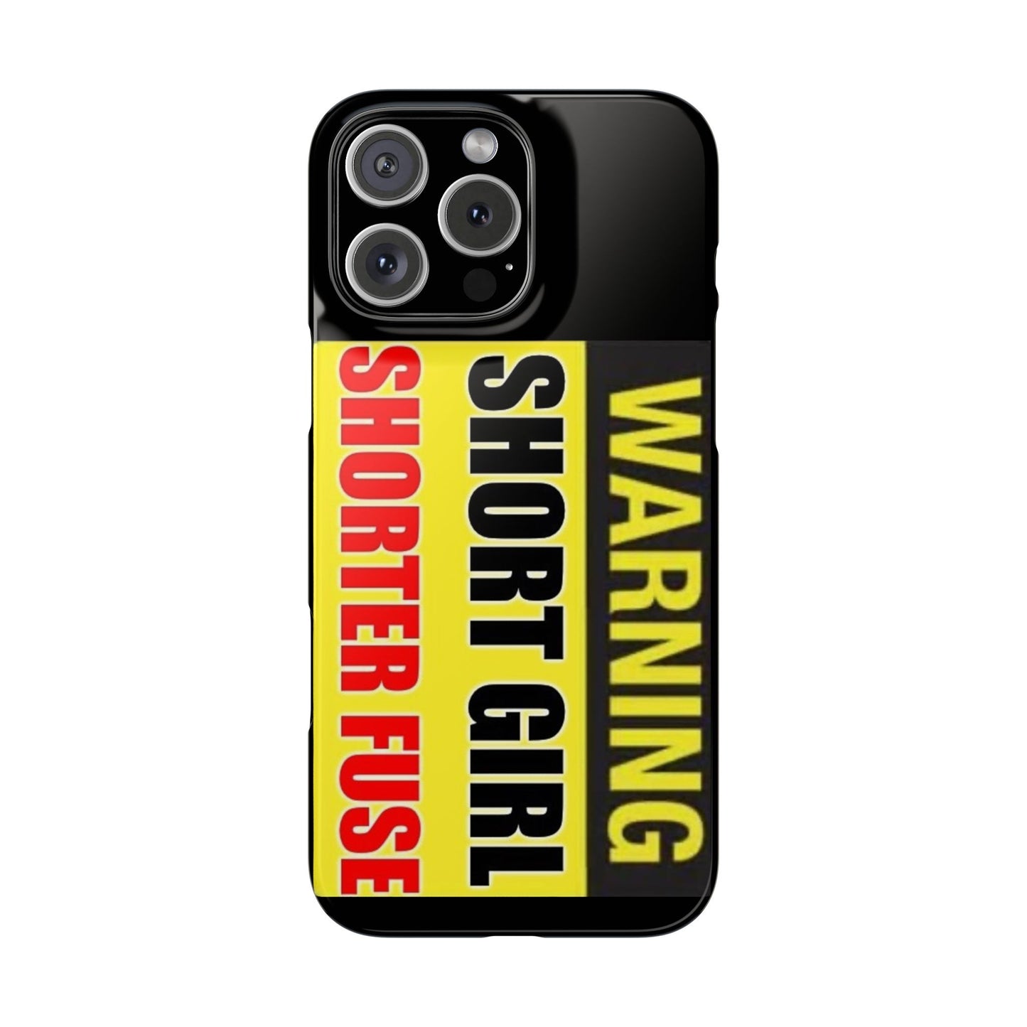 Slim Phone Cases - Short Girl Short Fuse