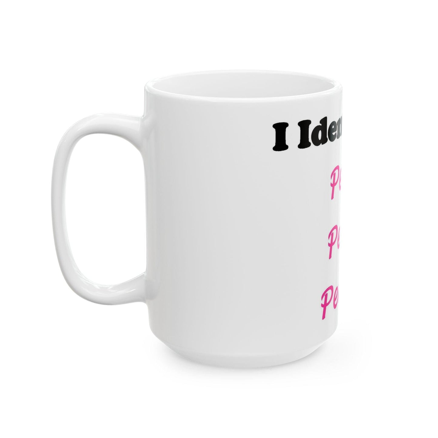 ID Perky Petite Perfect (White) - Ceramic Mug, (11oz, 15oz)