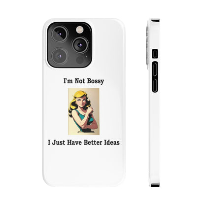 Bossy 1 (White) - Slim Phone Cases - Better Mode