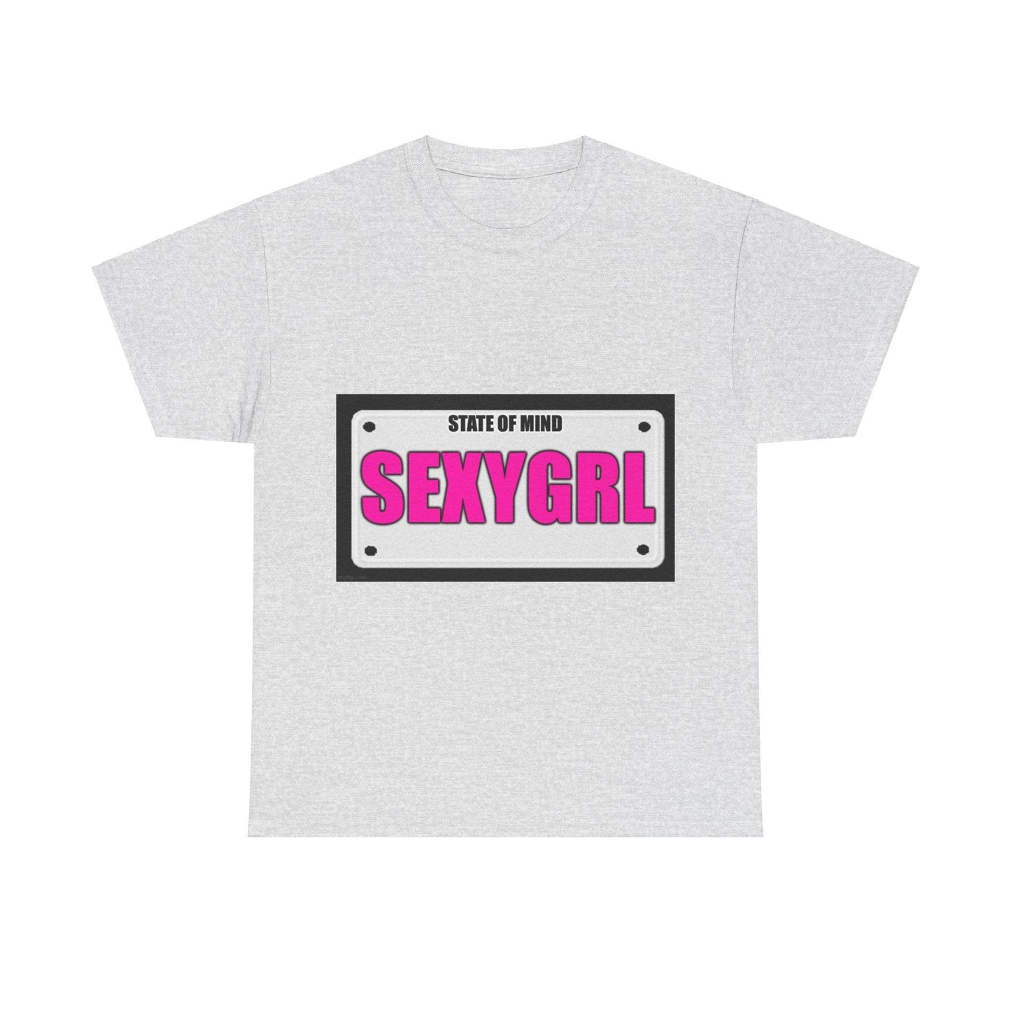 State Of Mind - SEXYGRL - Unisex Heavy Cotton T-Shirt