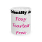 ID Foxy Fearless Free (White) - Ceramic Mug, (11oz, 15oz)