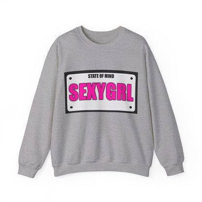 State Of Mind - SEXYGRL - Unisex Heavy Blend™ Crewneck Sweatshirt