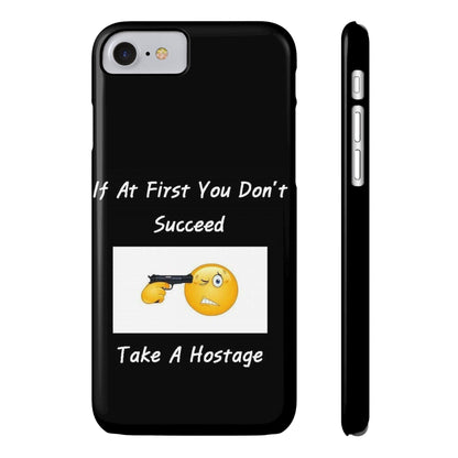 Hostage (Black) - Slim Phone Cases - Better Mode