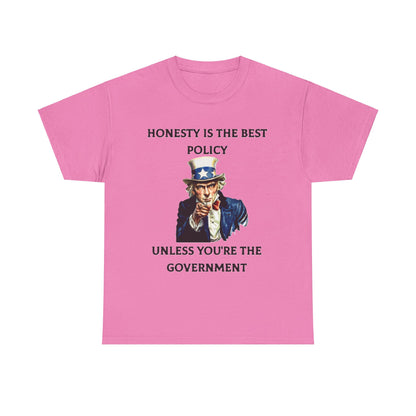 Honesty Policy - Unisex Heavy Cotton T-Shirt