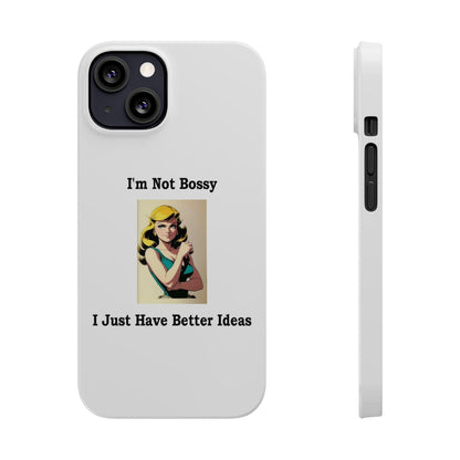 Bossy 1 (White) - Slim Phone Cases - Better Mode