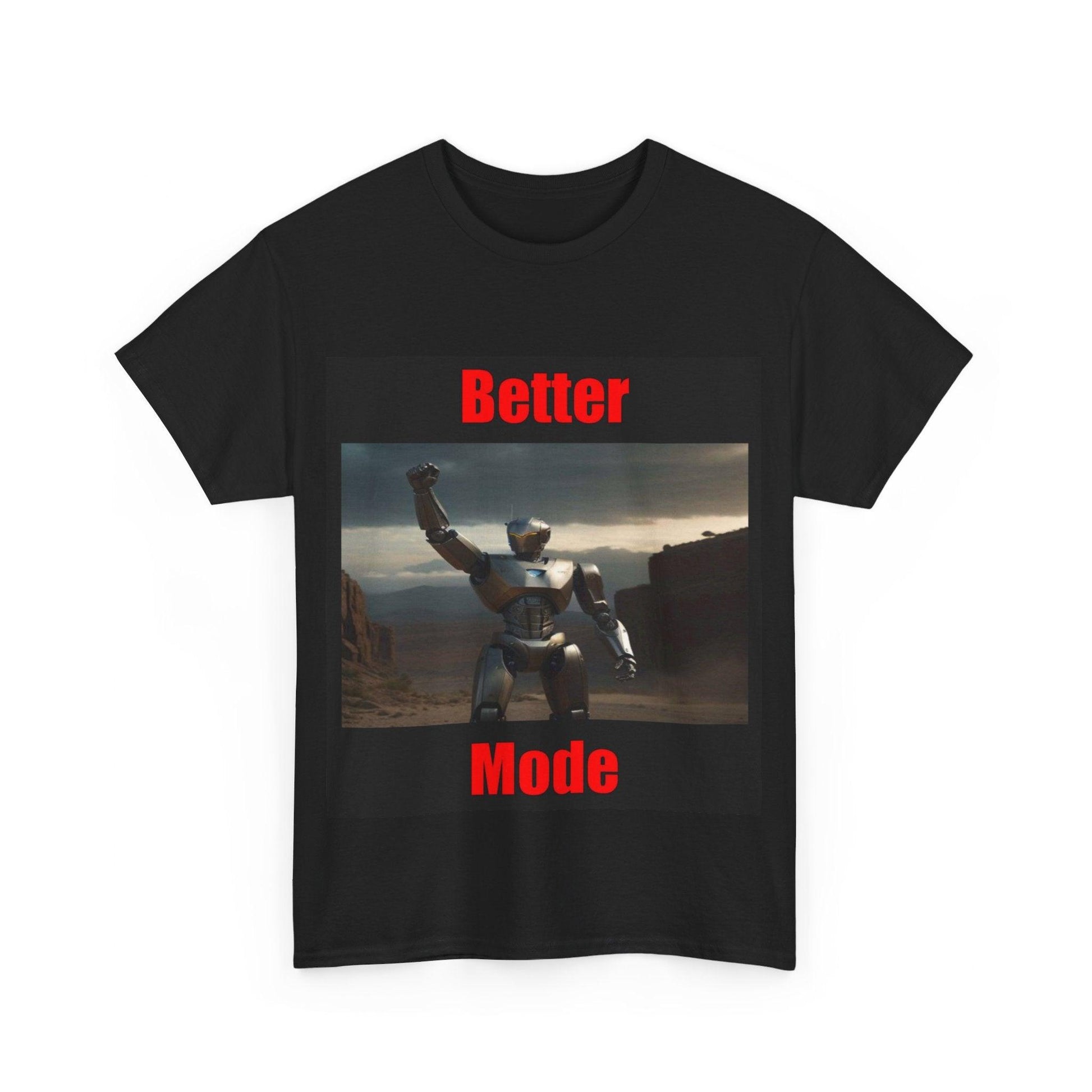 Better Mode 4 (Black) - Unisex Heavy Cotton Tee - Better Mode