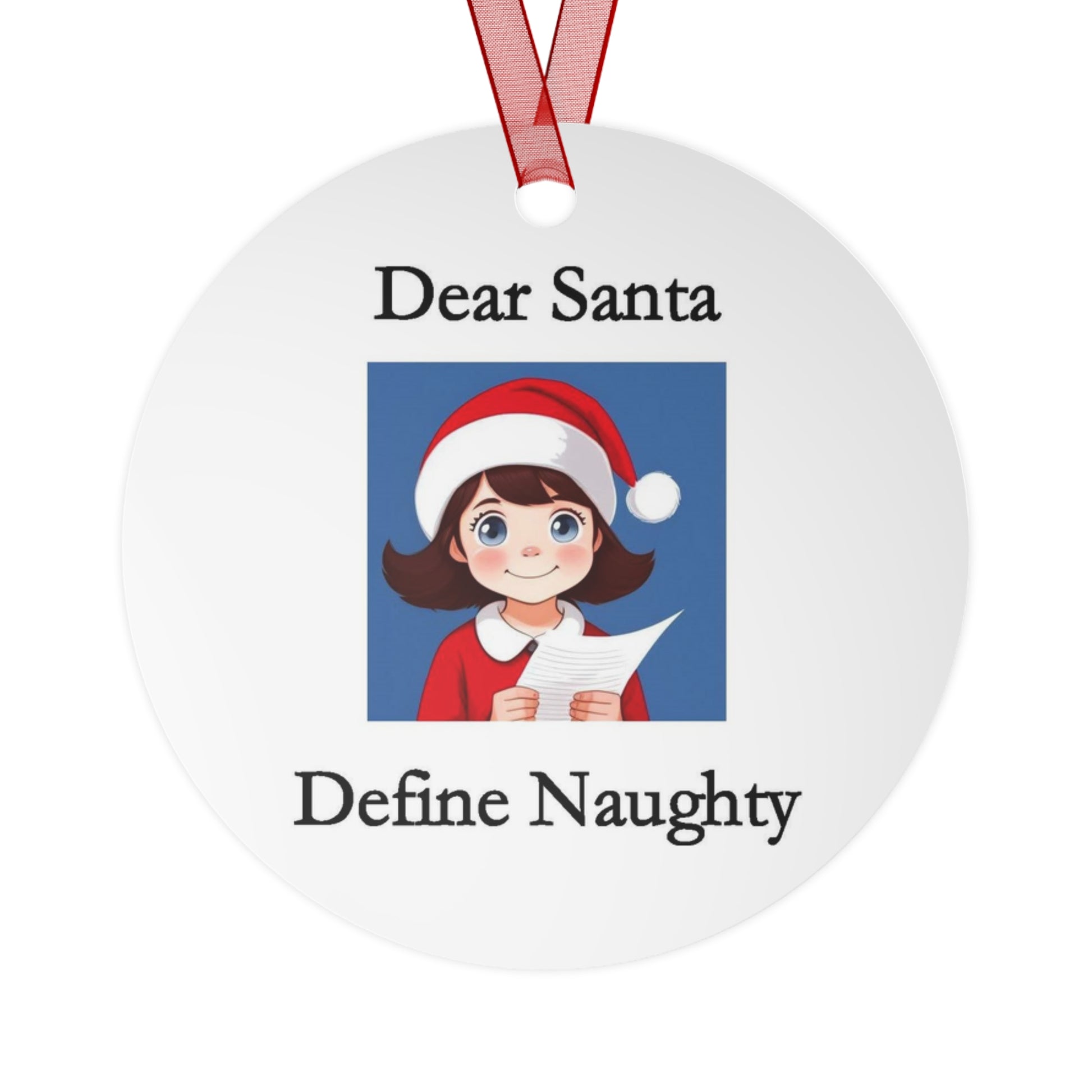 Christmas - Dear Santa 1 - Metal Ornaments - Better Mode