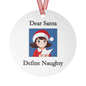 Christmas - Dear Santa 1 - Metal Ornaments - Better Mode