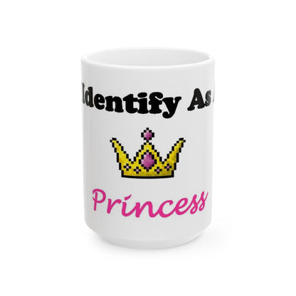 ID Princess (White) - Ceramic Mug, (11oz, 15oz) - Better Mode