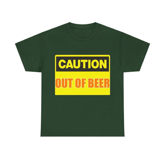 Caution - Out Of Beer - Unisex Heavy Cotton T-Shirt