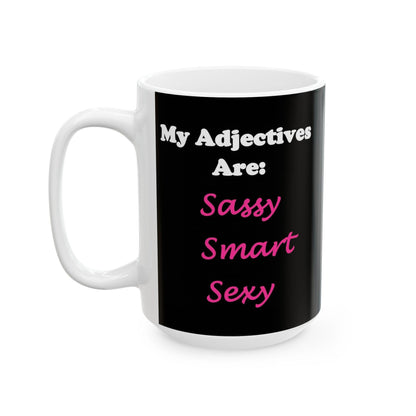 Sassy (Black) - Ceramic Mug, (11oz, 15oz)