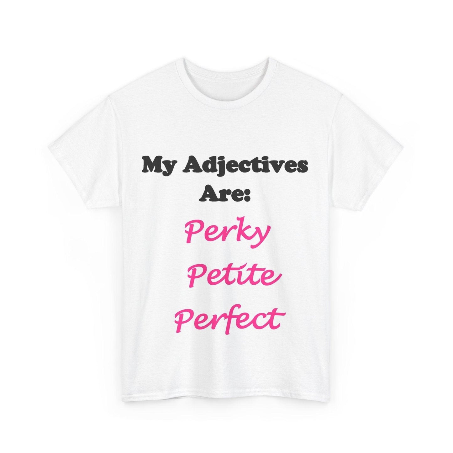 Perky (White) - Unisex Heavy Cotton Tee - Better Mode