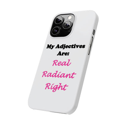 Adj. Radiant, Right (White) - Slim Phone Cases - Better Mode