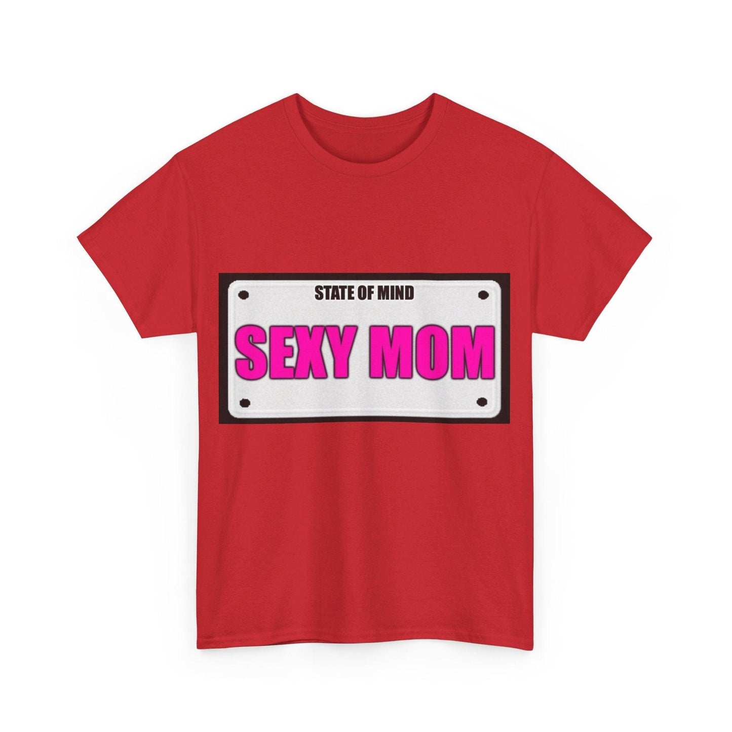 State Of Mind - SEXY MOM - Unisex Heavy Cotton T-Shirt