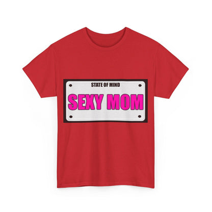 State Of Mind - SEXY MOM - Unisex Heavy Cotton T-Shirt