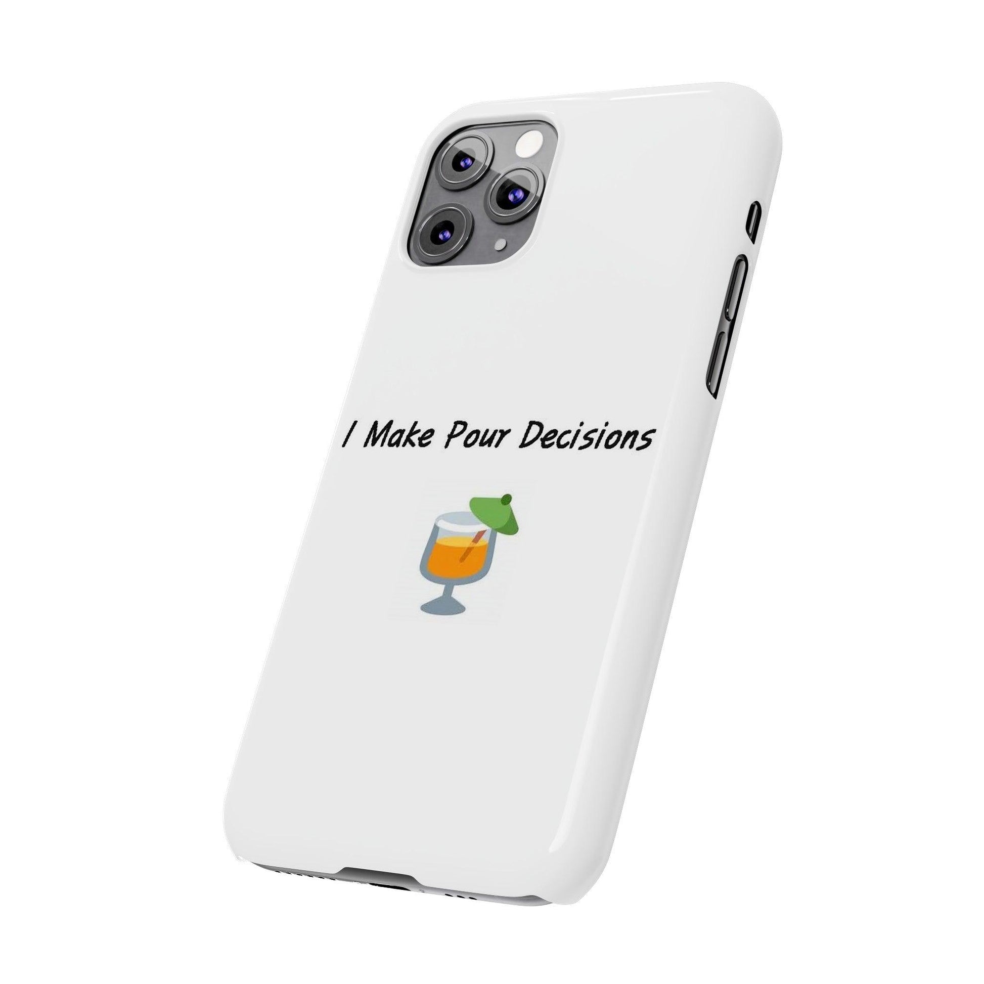 Pour Decisions Cocktail (White) - Slim Phone Cases - Better Mode