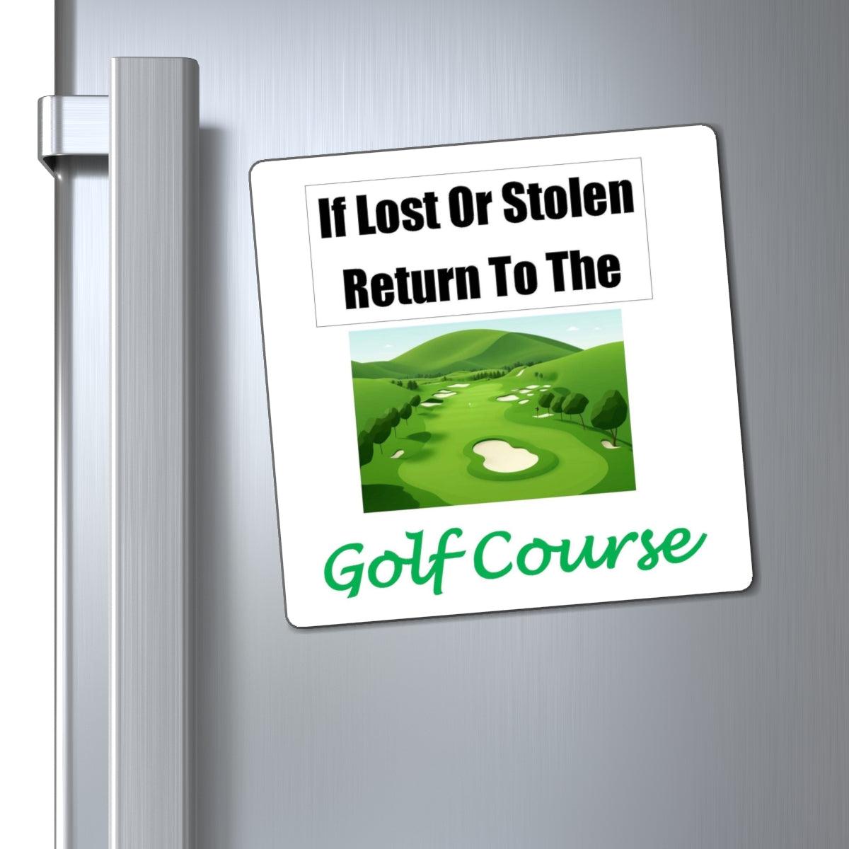 Lost Stolen Golf Course (White) - Magnets - Better Mode