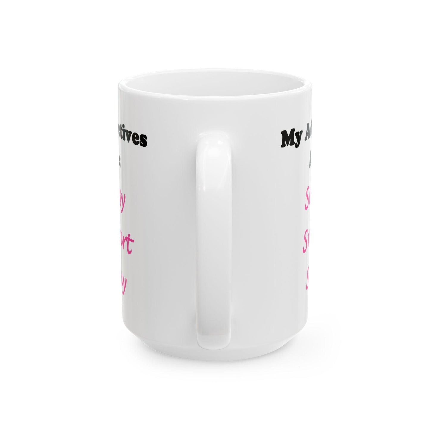 Sassy (White) - Ceramic Mug, (11oz, 15oz)