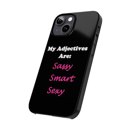 Sassy (Black) - Slim Phone Cases - Better Mode