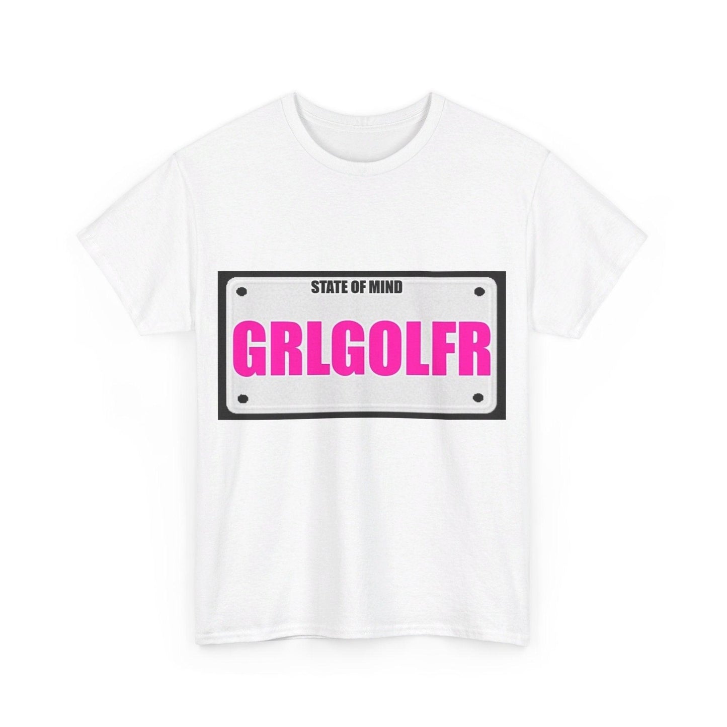 State Of Mind - GRL GOLFR - Unisex Heavy Cotton T-Shirt