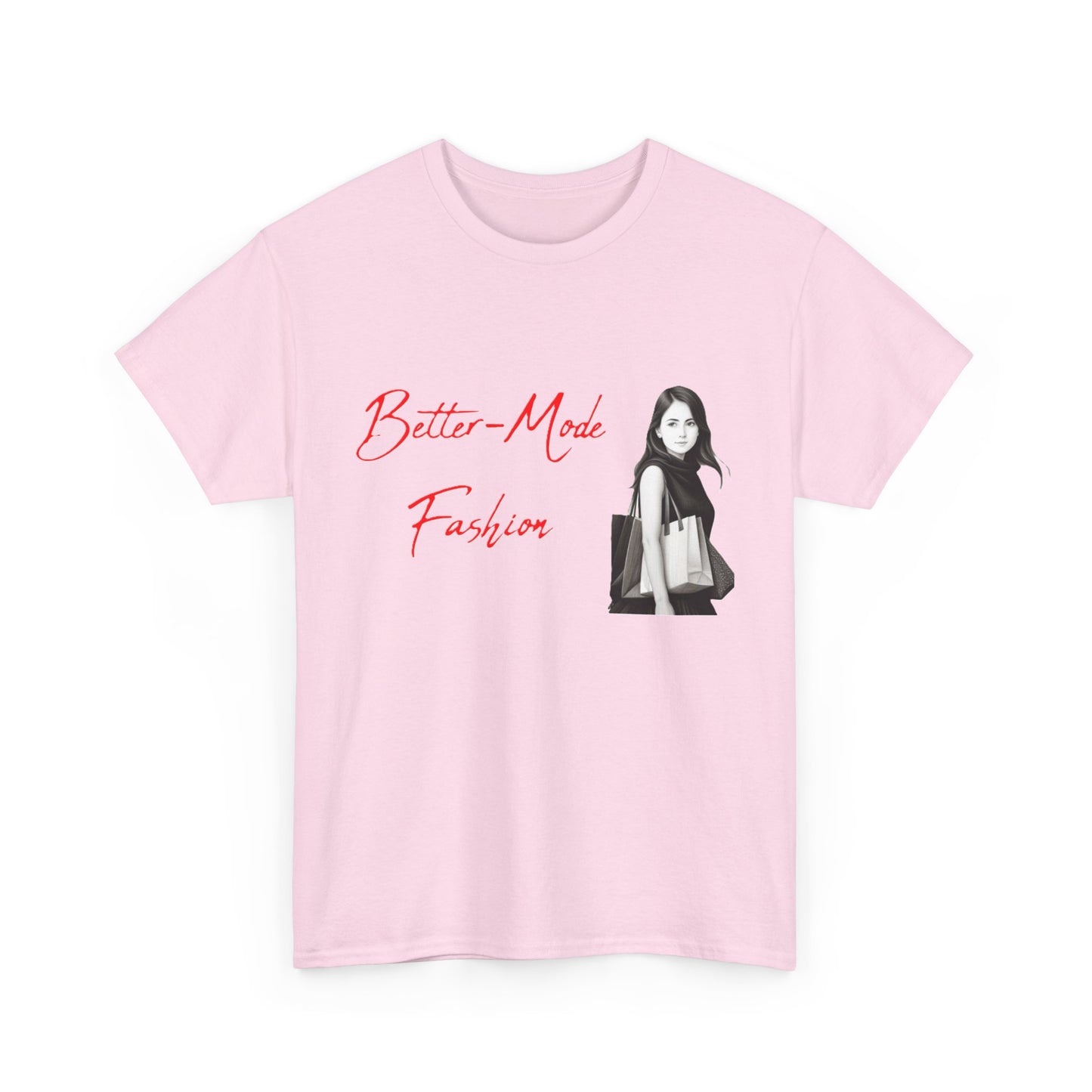 Better-Mode Fashion - Emily 1 - Unisex Heavy Cotton T-Shirt