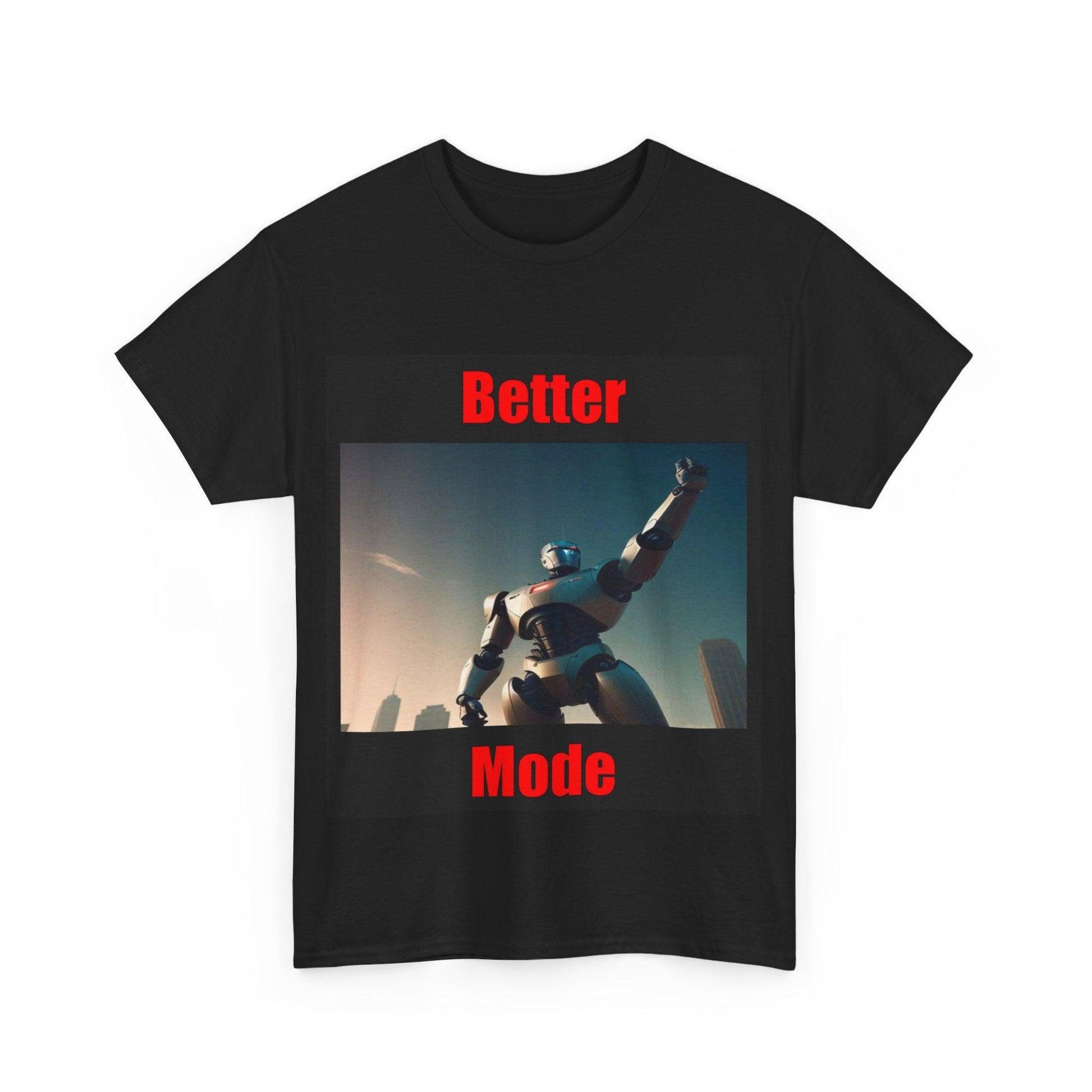 Better Mode 6 (Black) - Unisex Heavy Cotton Tee - Better Mode