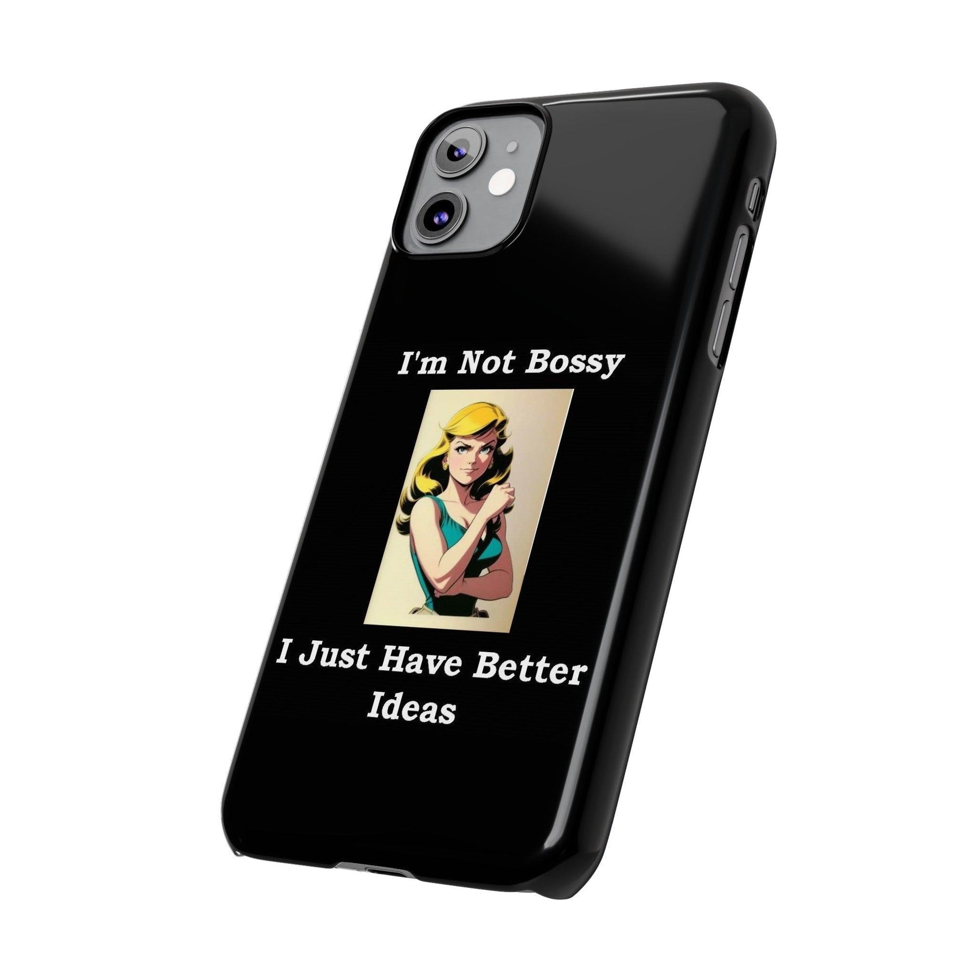 Bossy 1 (Black) - Slim Phone Cases - Better Mode