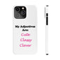 Cute (White) - Slim Phone Cases - Better Mode