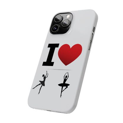 I Heart Dance - Slim Phone Cases