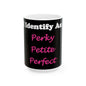 ID Perky Petite Perfect (Black) - Ceramic Mug, (11oz, 15oz)