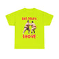 Eat, Pray, Shove Sumo - Unisex Heavy Cotton T-Shirt