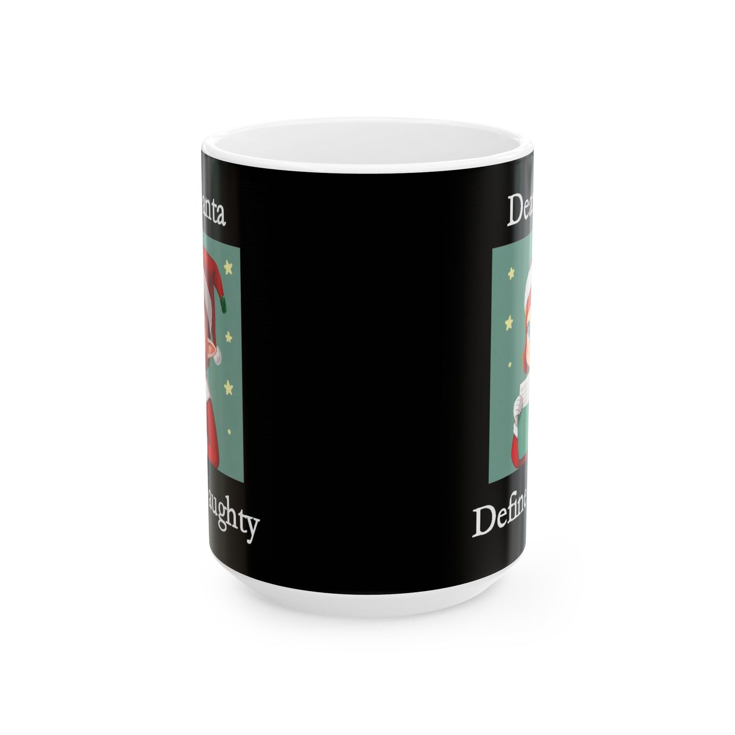 Christmas Dear Santa 2 (Black) - Ceramic Mug, (11oz, 15oz) - Better Mode