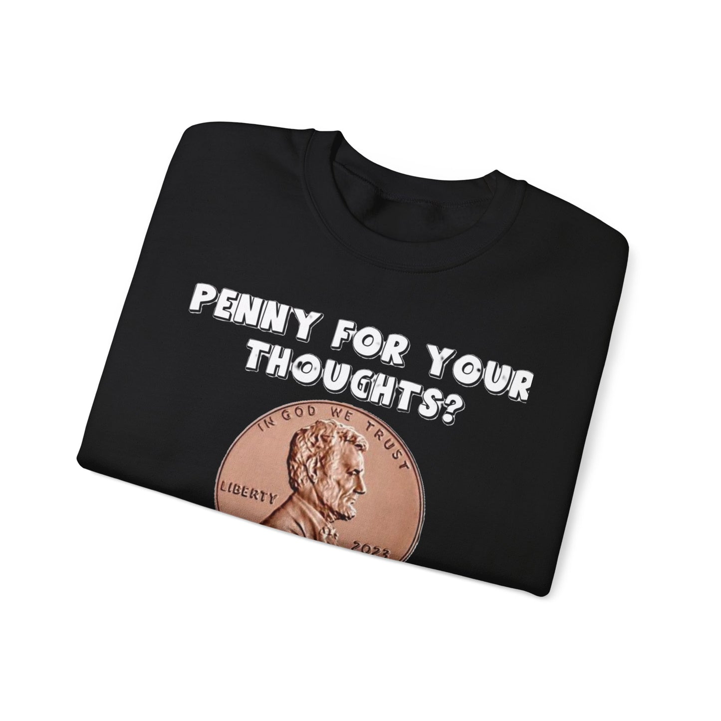 Penny...Thoughts - Crewneck Sweatshirt