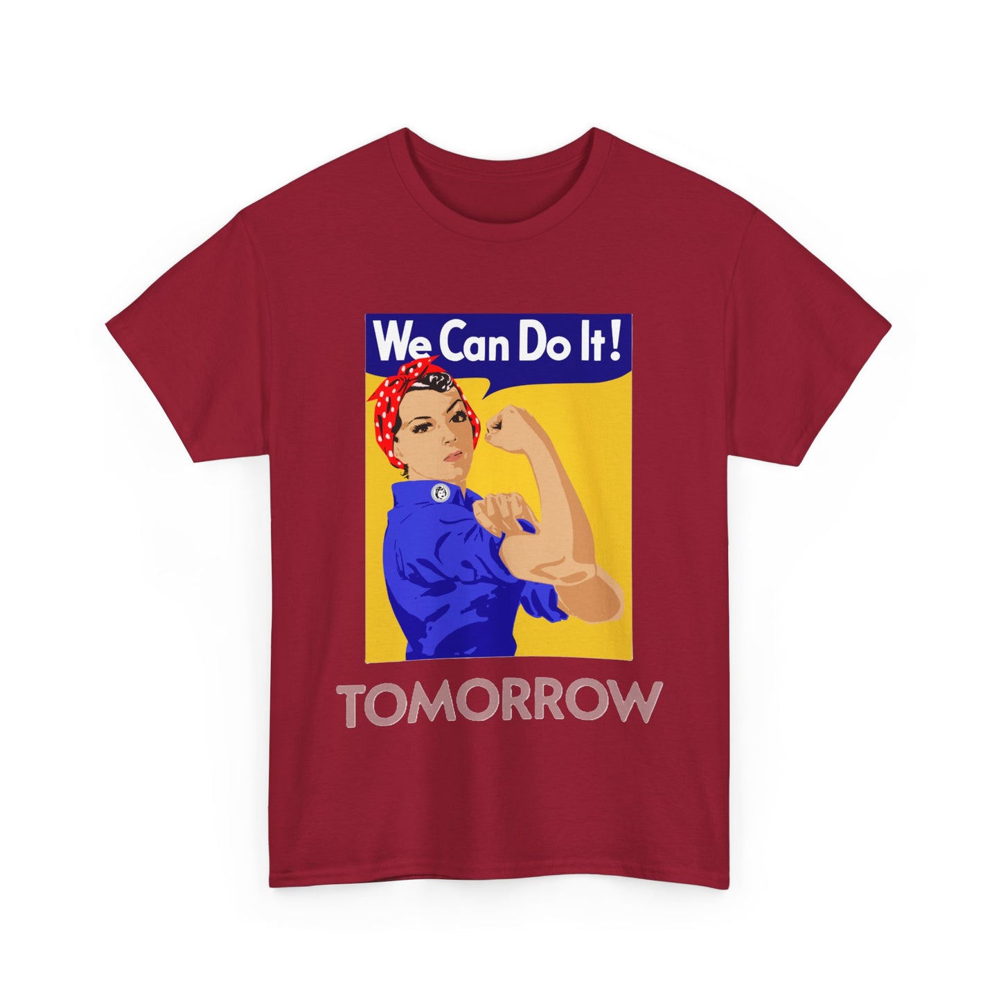 We Can Tomorrow T-Shirt