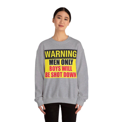 Warning Boys Shot Down - Unisex Heavy Blend™ Crewneck Sweatshirt