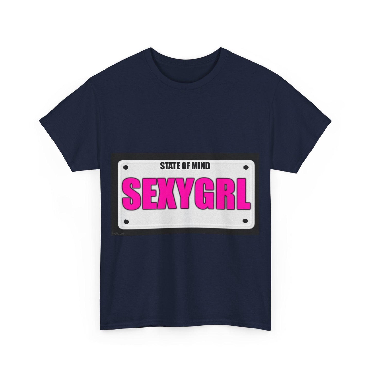 State Of Mind - SEXYGRL - Unisex Heavy Cotton T-Shirt